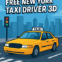 A yellow cab speeding through a cartoon-style New York City in the Free New York Taxi Driver 3D game, featuring iconic buildings and urban traffic.