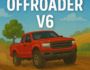 Offroader V6 offroad racing game cover featuring rugged terrain and dirt roads