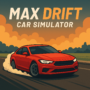A high-speed drift racing game scene from Max Drift Car Simulator, featuring a red sports car drifting on an asphalt road with smoke effects.