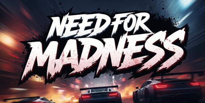 Need for Madness game logo, racing game, street racing, high-speed action, car game, madness game, gaming visuals.