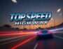 High-speed blue sports car racing on a highway at dusk, motion blur, Top Speed Highway game.