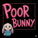 Poor Bunny