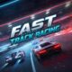 Fast Extreme Track Racing game cover art featuring high-speed sports cars on a futuristic track with motion blur effects.