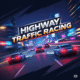 High-octane Highway Traffic Racing game with neon lights and fast cars for thrilling mobile gameplay.