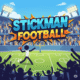 Dynamic Stickman Football game title screen featuring a stick figure athlete, vibrant stadium, and bold 'Stickman Football' logo. Ideal for mobile sports games and casual gaming.