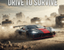 High-speed action in a survival racing game where players push their cars to the limit in an extreme driving challenge, competing for victory.
