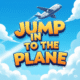 Jump In To The Plane: Arcade Action Game - A vibrant, cartoon-style title card for the mobile game 