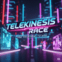 3D game title card for Telekinesis Race, featuring neon lights, a futuristic city background, and the slogan 'Use Your Mind To Win!' ideal for mobile gaming and futuristic racing game searches.